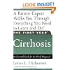 The First Year: Cirrhosis: An Essential Guide for the Newly Diagnosed