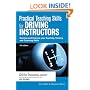 Practical Teaching Skills for Driving Instructors: Develop and Improve your Teaching, Training and Coaching Skills