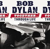 Together Through Life (Deluxe Edition inkl. Bonus-CD + Bonus-DVD) Cover