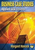 Business case studies : applied GCSE business