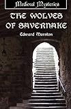 The wolves of Savernake