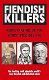 Fiendish killers