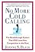 No More Cold Calling(TM): The Breakthrough System That Will Leave Your Competition in the Dust