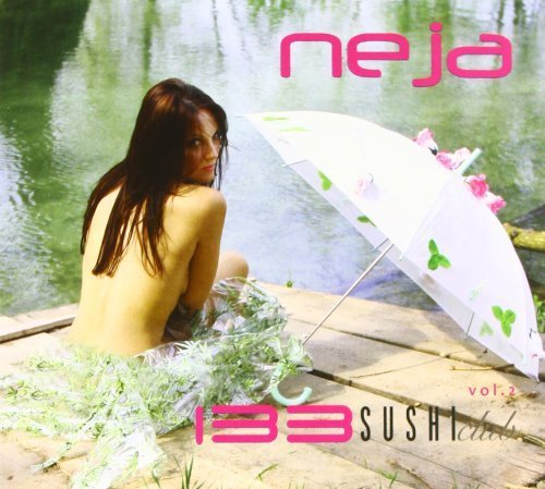 Neja - 123 Sushi Club By Neja - Zortam Music