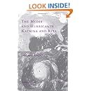 The Media and Hurricanes Katrina and Rita: Lost and Found