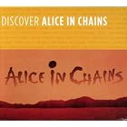 Click here to buy Discover Alice in Chains by  Alice in Chains .