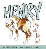Henry the Dog with No Tail (Paula Wiseman Books)