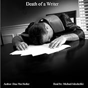 Death of a Writer | [Drac Von Stoller]
