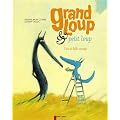 Grand loup & petit loup : Une si belle orange