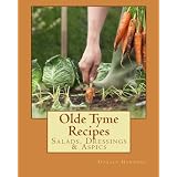 Olde Tyme Recipes: Salads, Dressings & Aspics