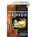 Stradivari's Genius: Five Violins, One Cello, and Three Centuries of Enduring Perfection