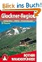 Glockner-Region: Heiligenblut - M�lltal - Kreuzeckgruppe. 50 ausgew�hlte Tal- und Bergwanderungen in der K�rntner Tauern-Region