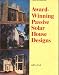 Award-Winning Passive Solar House Designs