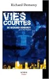 Vies courtes
