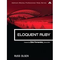 Eloquent Ruby (Addison-Wesley Professional