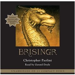 Brisinger, Narrated By Gerard Doyle, 23 Cds [Complete & Unabridged Audio Work]