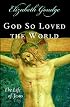 God So Loved the World: The Story of Jesus