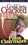 God Uses Cracked Pots