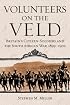 Volunteers on the Veld: Britain's Citizen-Soldiers and the South African War, 1899-1902 (Campaigns and Commanders)