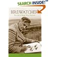 Birdwatcher: The Life of Roger Tory Peterson