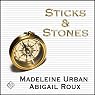 Sticks and Stones