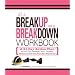 It's a Breakup, Not a Breakdown Workbook: A 21-Day Action Plan to Plot Your Revenge, Spoil Yourself, and Find Out How Good Your Life Is Without Him