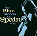 The Blue Moods of Spain lyrics