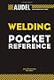 Audel Welding Pocket Reference (Audel Technical Trades Series)
