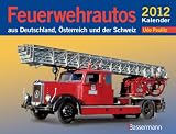 Produkt-Bild: Feuerwehrfahrzeuge 2012 - Kalender