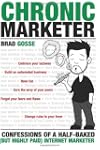 Chronic Marketer: Confessions of a Ha...