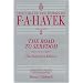 The Road to Serfdom: Text and Documents - the Definitive Edition (Collected Works of F.A. Hayek)