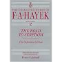 The Road to Serfdom: Text and Documents - the Definitive Edition (Collected Works of F.A. Hayek)