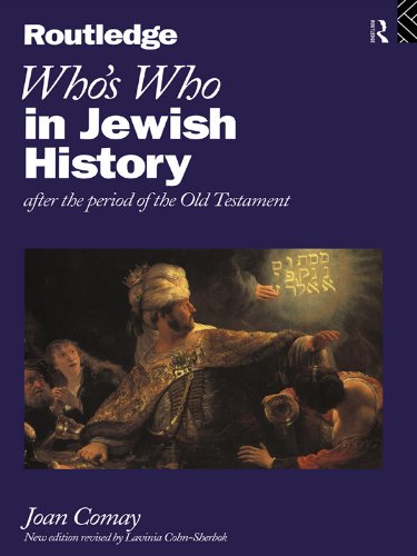 Who's Who in Jewish History: After the period of the Old Testament