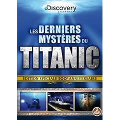 Les Derniers Myst�res du Titanic - 2 DVD - Discovery Channel