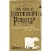 The Book of Uncommon Prayer 2: Prayers and Worship Services for Youth Ministry (Soul Shaper)