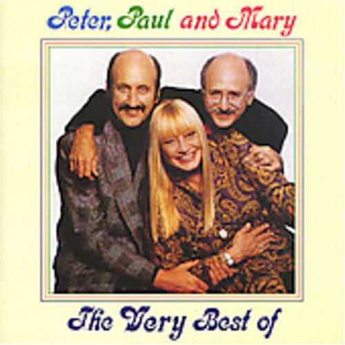 Peter, Paul & Mary - Best of - Zortam Music