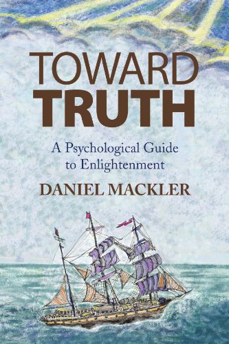 toward truth a psychological guide to enlightenment