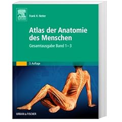 Atlas der Anatomie des Menschen, Gesamtausgabe Band 1-3  in einem Band
