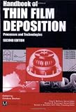 Handbook of Thin Film Deposition Processes and Techniques (Materials and Processing Technology)