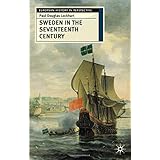 sweden in the seventeenth century european history in perspective