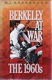 Berkeley at war : the 1960s