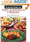 Tofu and Soybean Cooking: The Japanese Healthy Way