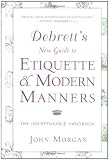 Debrett's New Guide to Etiquette and Modern Manners: The Indispensable Handbook 画像