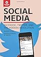 Social Media: Facebook, Twitter, & the Modern Revolution (Lightning Guides)