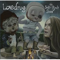 Lovedrug - The Sucker Punch Show