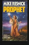 Prophet by Mike Resnick