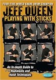 Jeff Queen - Playing with Sticks - An In-depth Guide to Rudiments and Hand Techniques - DVD