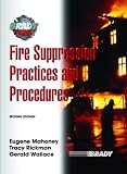 Fire Suppression Practices and Procedures (2nd Edition) (Brady Fire)