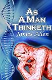 As a Man Thinketh