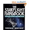 Starflight Handbook: Pioneer's Guide to Interstellar Travel (Wiley Science Editions)